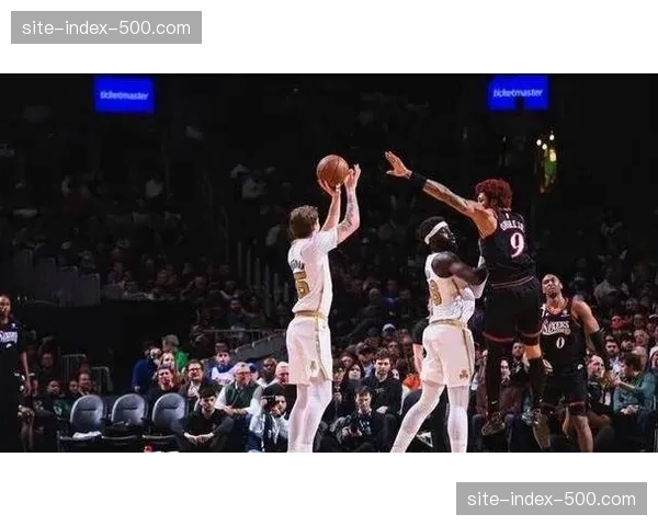 马克西每场命中3.7记三分 外线火力成76人进攻生命线